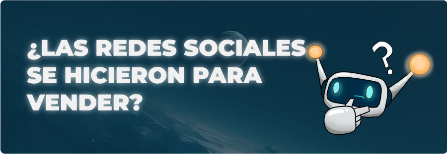 Ventas, Vender. Una pregunta: ¿Las redes sociales se hicieron para vender? y un emoji de un robot de kru pensativo